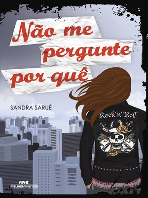 cover image of Não Me Pergunte Por Quê